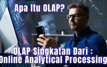 Pengertian OLAP dalam Big Data Analytics dan Fitur-Fitur Di Dalamnya