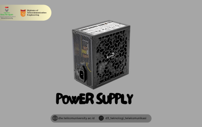 Mengenal Lebih Dalam Power Supply dan Beberapa Fungsinya