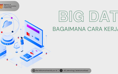 Mendalami Big Data: Pengertian, Karakteristik, dan Implementasi