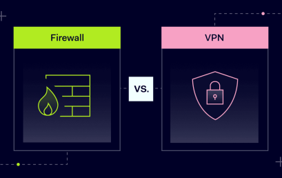 VPN vs Firewall: Memahami Peran dan Kegunaannya dalam Dunia Cybersecurity